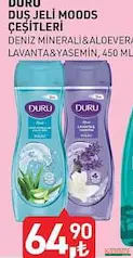 DURU DUŞ JELİ MOODS ÇEŞİTLERİ 450 ML indirimli fiyat DURU DUŞ JELİ MOODS ÇEŞİTLERİ 450 ML fiyat ve kampanya bilgisi